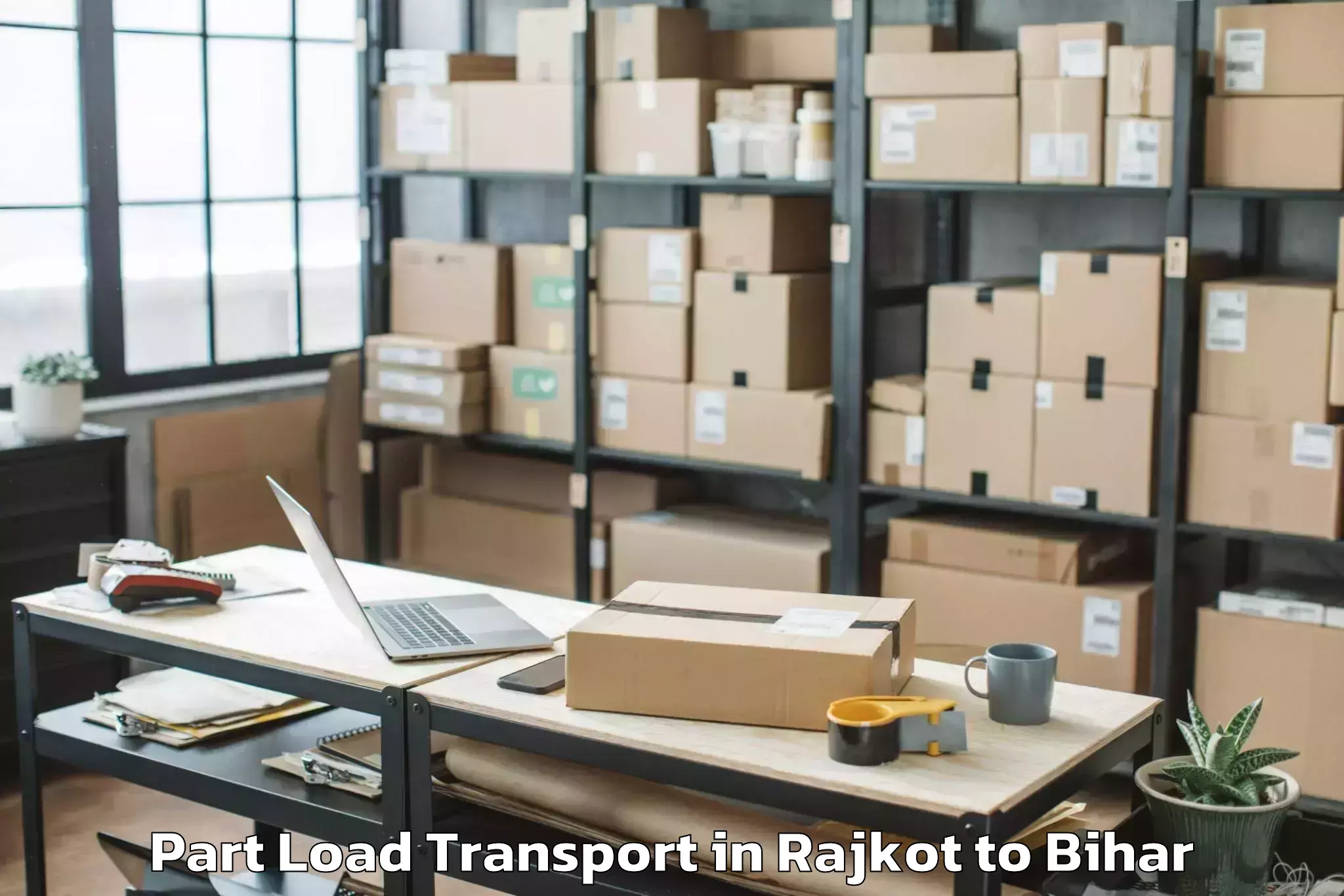 Reliable Rajkot to Teghra Part Load Transport